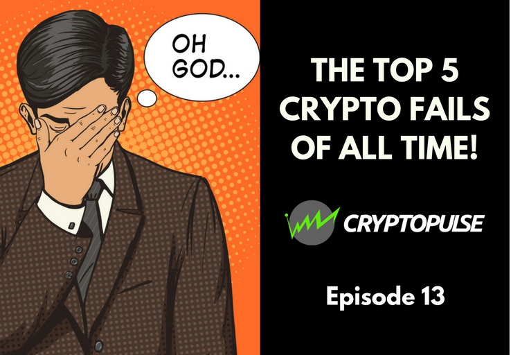crypto fails cryptopulse podcast