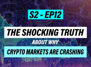 The Shocking Truth About Why Crypto Markets Are Crashing