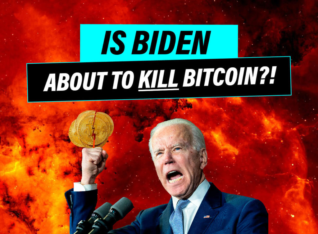 Is Biden about to kill Bitcoin?