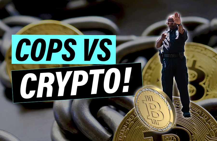 Cops Vs Crypto