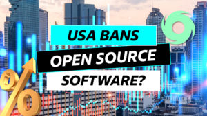 USA Bans open source software